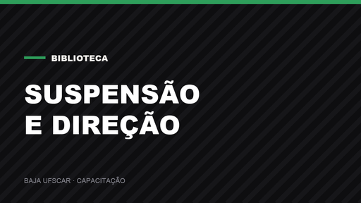 Biblioteca · Suspensão e Direção